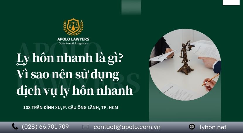 Ly hôn nhanh là gì? Vì sao nên sử dụng dịch vụ ly hôn nhanh