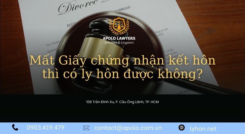 Mất Giấy chứng nhận kết hôn thì có ly hôn được không?