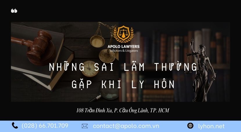 Những sai lầm thường gặp khi ly hôn