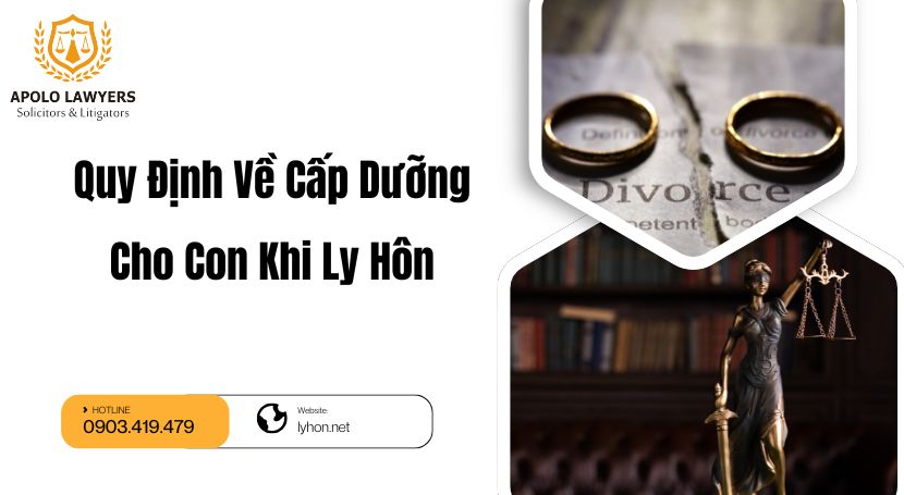 Quy định về cấp dưỡng cho con khi ly hôn